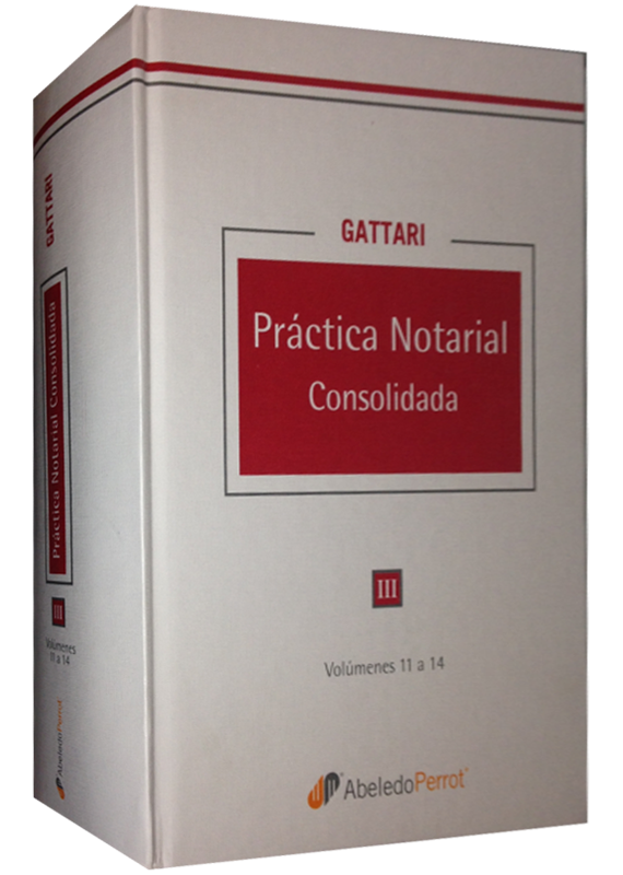 PRÁCTICA NOTARIAL CONSOLIDADA VOL. 11 A 14
