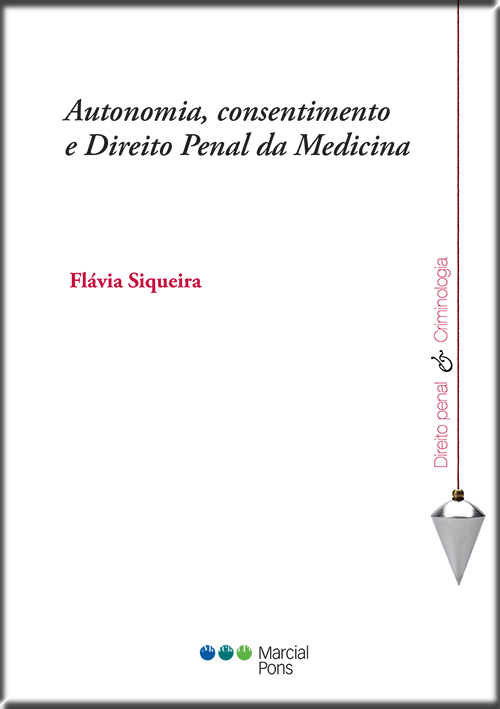 AUTONOMIA, CONSENTIMIENTO E DIREITO PENAL DA MEDICINA