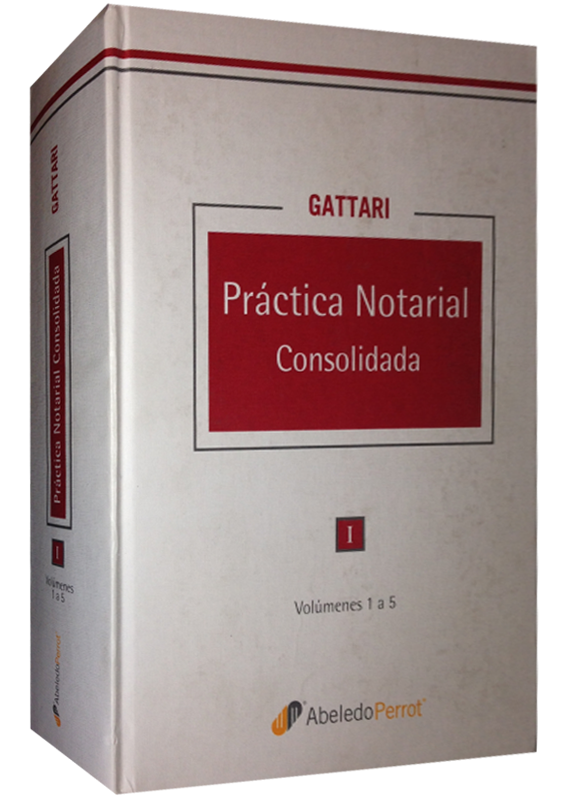 PRÁCTICA NOTARIAL CONSOLIDADA VOL. 1 A 5