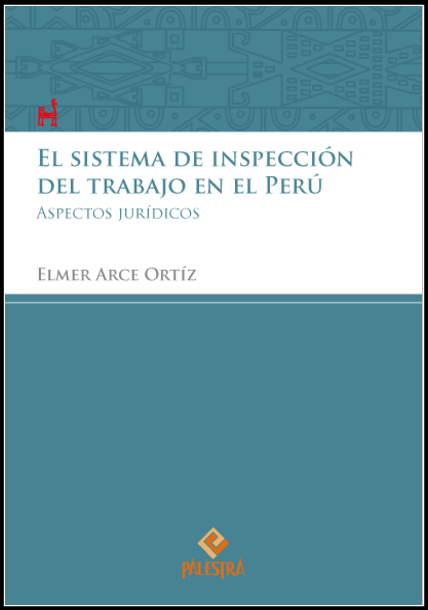EL SISTEMA DE INSPECCIÓN DEL TRABAJO EN EL PERÚ