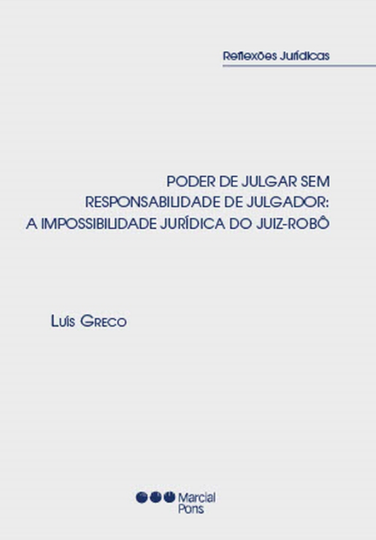 PODER JULGAR SEM RESPONSABILIDADE DE JULGADOR