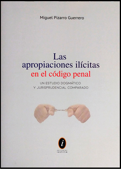 LAS APROPIACIONES ILÍCITAS EN EL CÓDIGO PENAL