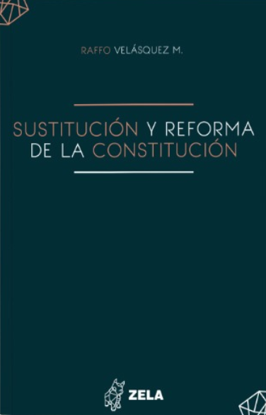 SUSTITUCIÓN Y REFORMA DE LA CONSTITUCIÓN