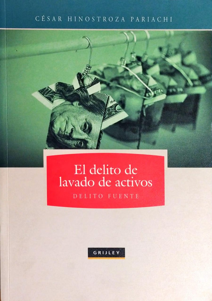 EL DELITO DE LAVADO DE ACTIVOS