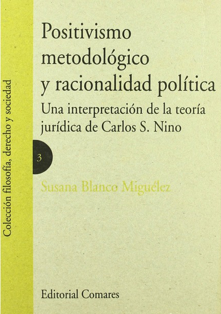 POSITIVISMO METODOLÓGICO Y RACIONALIDAD POLÍTICA
