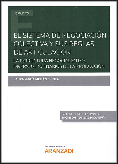 EL SISTEMA DE NEGOCIACIÓN COLECTIVA Y SUS REGLAS DE ARTICULACIÓN