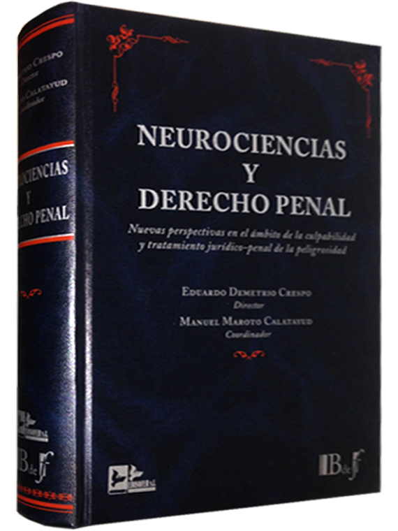 NEUROCIENCIAS Y DERECHO PENAL