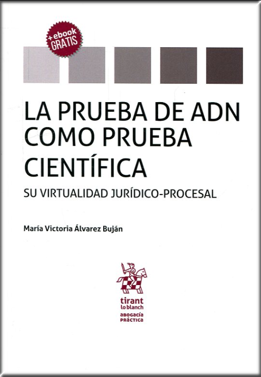 LA PRUEBA DE ADN COMO PRUEBA CIENTÍFICA