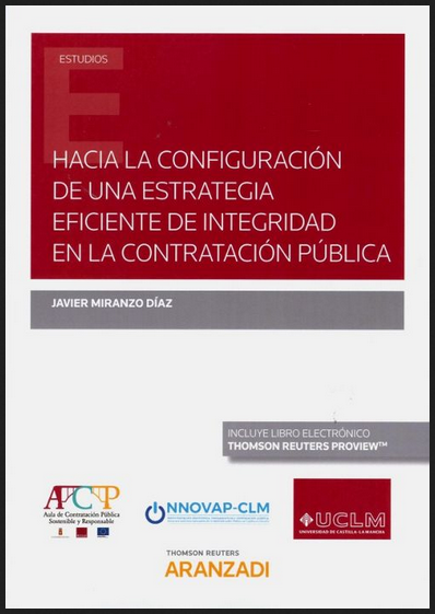 HACIA LA CONFIGURACIÓN DE UNA ESTRATEGIA EFICIENTE DE INTEGRIDAD EN LA CONTRATACIÓN PÚBLICA