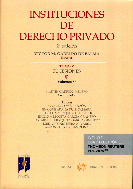 INSTITUCIONES DE DERECHO PRIVADO (Tomo V: Sucesiones, Vol. 5)