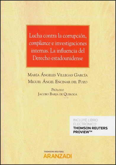 LUCHA CONTRA LA CORRUPCIÓN, COMPLIANCE E INVESTIGACIONES INTERNAS