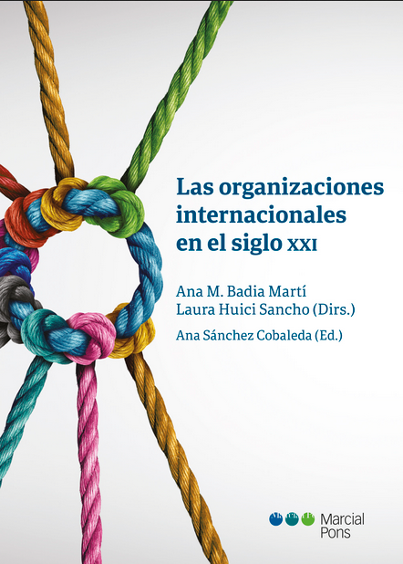 LAS ORGANIZACIONES INTERNACIONALES EN EL SIGLO XXI