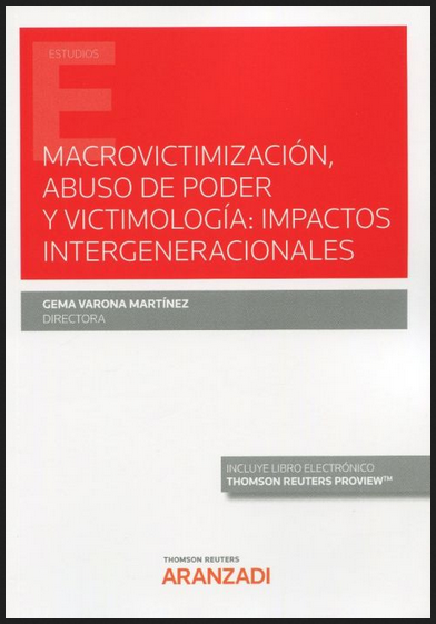 MACROVICTIMIZACIÓN, ABUSO DE PODER Y VICTIMOLOGÍA: IMPACTOS INTERGENERACIONALES