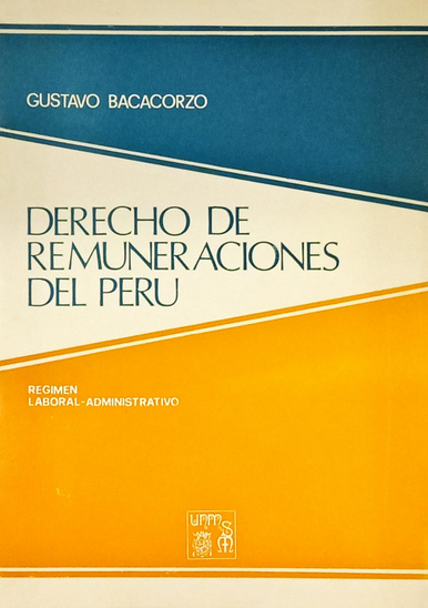 DERECHO DE REMUNERACIONES DEL PERÚ