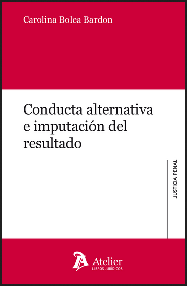 CONDUCTA ALTERNATIVA E IMPUTACIÓN DEL RESULTADO