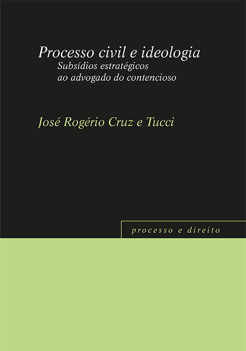 PROCESSO CIVIL E IDEOLOGIA