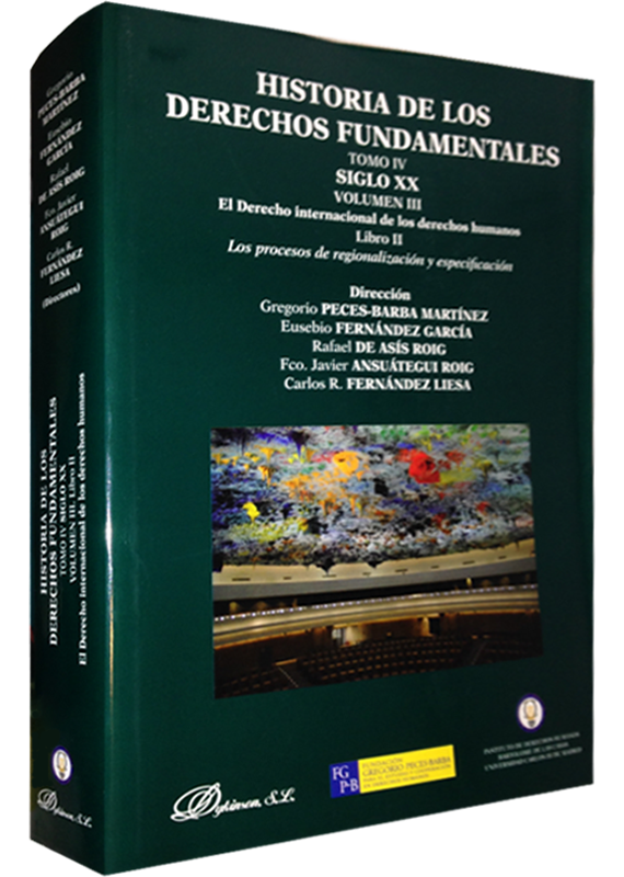 HISTORIA DE LOS DERECHOS FUNDAMENTALES (Tomo IV, vol. III, libro II)