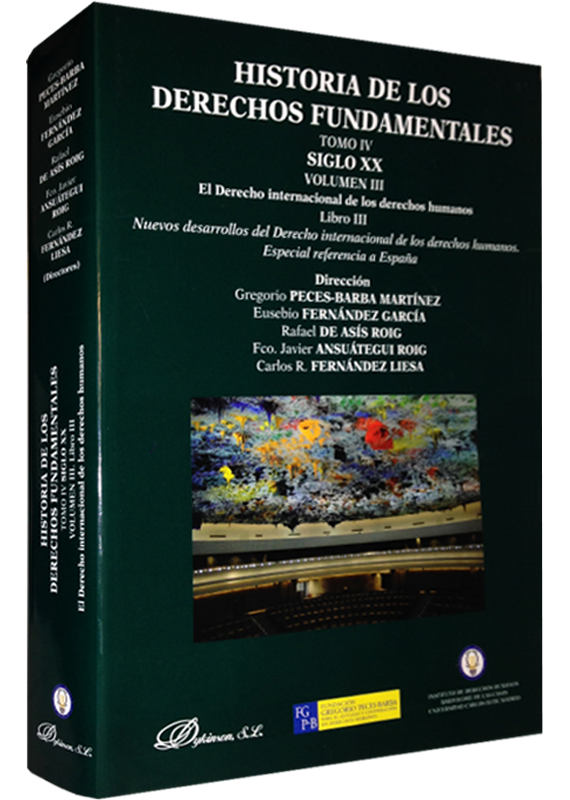 HISTORIA DE LOS DERECHOS FUNDAMENTALES (Tomo IV, vol. III, libro III)