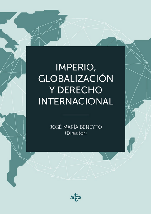 IMPERIO, GLOBALIZACIÓN Y DERECHO INTERNACIONAL