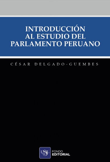 INTRODUCCIÓN AL ESTUDIO DEL PARLAMENTO PERUANO
