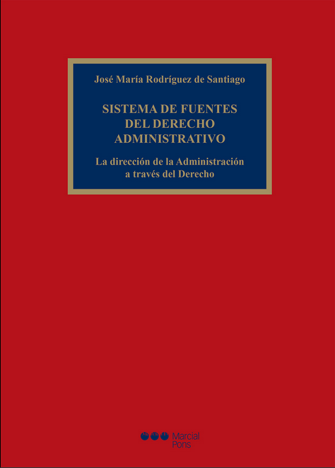 SISTEMA DE FUENTES DEL DERECHO ADMINISTRATIVO