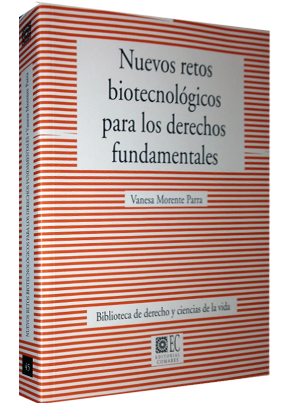 NUEVOS RETOS BIOTECNOLÓGICOS PARA LOS DERECHOS FUNDAMENTALES