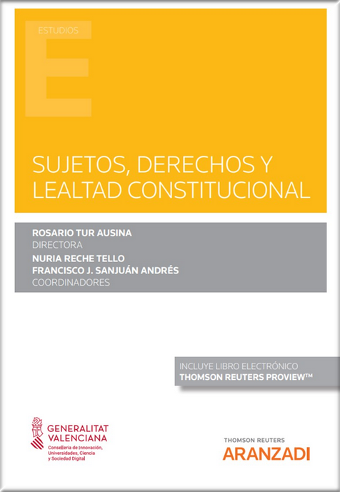 SUJETOS, DERECHOS Y LEALTAD CONSTITUCIONAL
