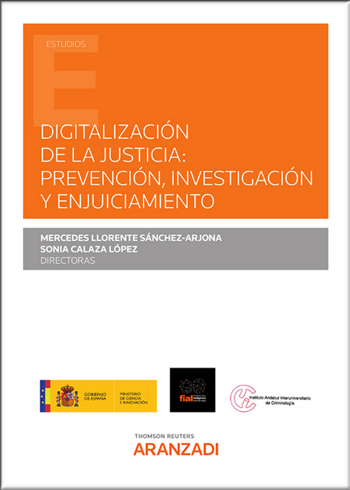 DIGITALIZACIÓN DE LA JUSTICIA: Prevención, investigación y enjuiciamiento