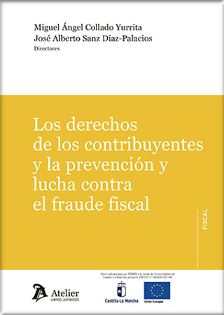 LOS DERECHOS DE LOS CONTRIBUYENTES Y LA PREVENCIÓN Y LUCHA CONTRA EL FRAUDE FISCAL