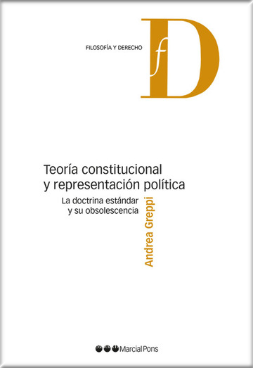 TEORÍA CONSTITUCIONAL Y REPRESENTACIÓN POLÍTICA