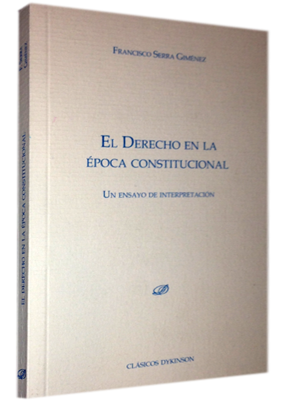 EL DERECHO EN LA ÉPOCA CONSTITUCIONAL