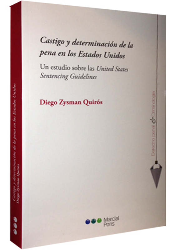 CASTIGO Y DETERMINACIÓN DE LA PENA EN LOS ESTADOS UNIDOS