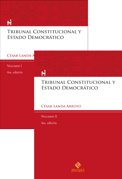 TRIBUNAL CONSTITUCIONAL Y ESTADO DEMOCRÁTICO vol. I (de 2)
