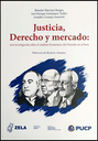 JUSTICIA, DERECHO Y MERCADO