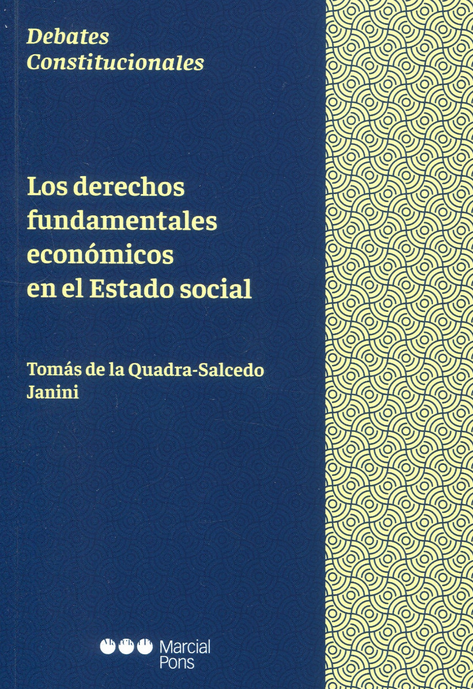 LOS DERECHOS FUNDAMENTALES ECONÓMICOS EN EL ESTADO SOCIAL