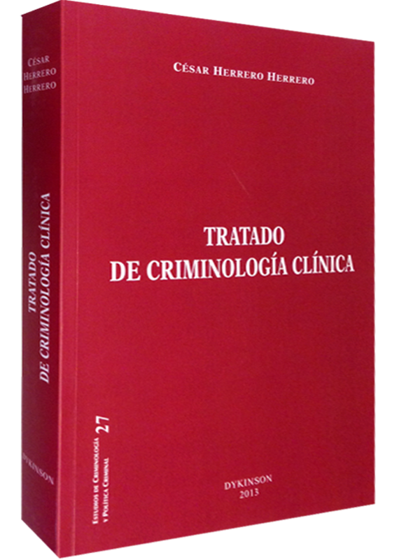 TRATADO DE CRIMINOLOGÍA CLÍNICA