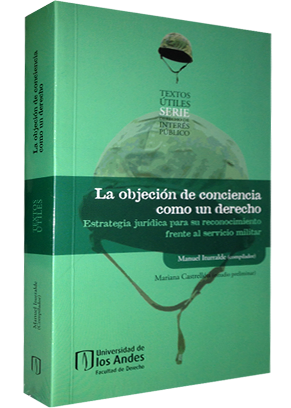LA OBJECIÓN DE CONCIENCIA COMO UN DERECHO