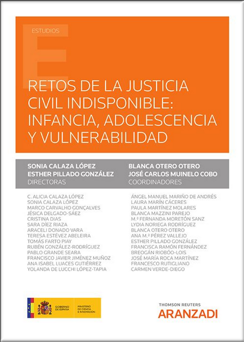 RETOS DE LA JUSTICIA CIVIL INDISPONIBLE: INFANCIA, ADOLESCENCIA Y VULNERABILIDAD