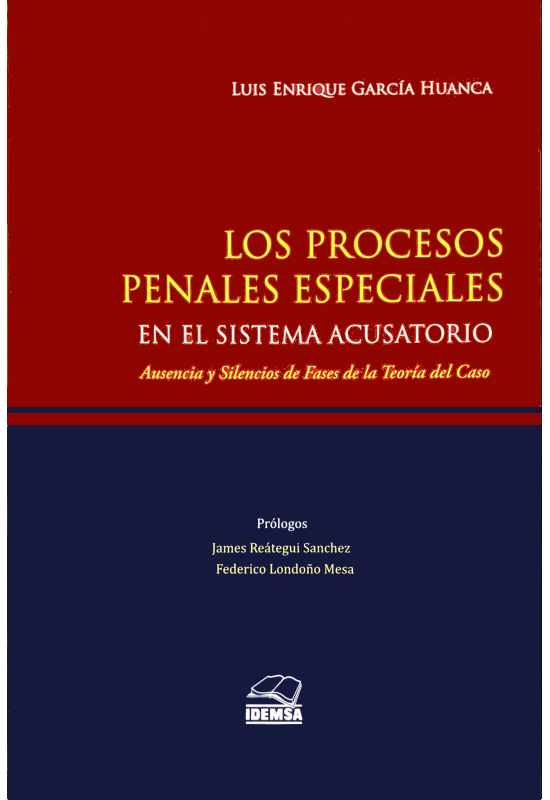 LOS PROCESOS PENALES ESPECIALES EN EL SISTEMA ACUSATORIO