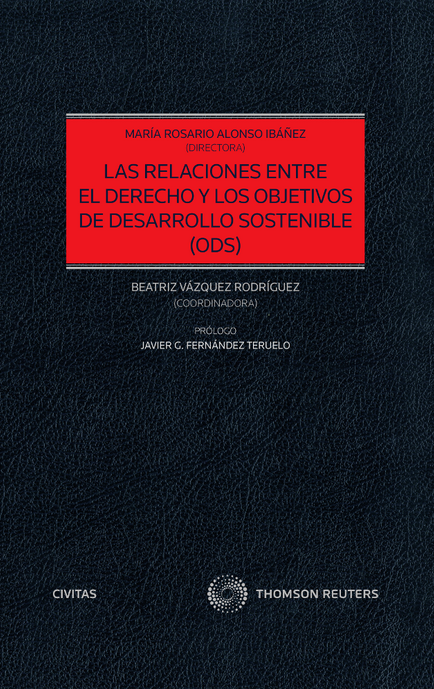 LAS RELACIONES ENTRE EL DERECHO Y LOS OBJETIVOS DE DESARROLLO SOSTENIBLE