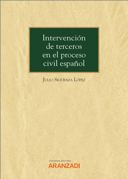INTERVENCIÓN DE TERCEROS EN EL PROCESO CIVIL ESPAÑOL