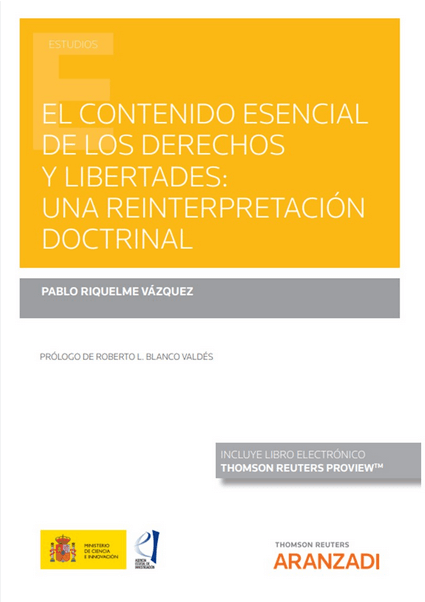 EL CONTENIDO ESENCIAL DE LOS DERECHOS Y LIBERTADES