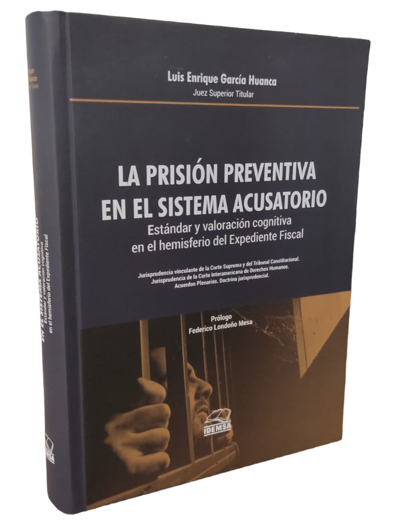 LA PRISIÓN PREVENTIVA EN EL SISTEMA ACUSATORIO