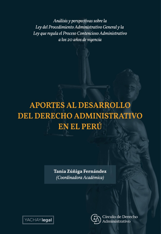 APORTES AL DESARROLLO DEL DERECHO ADMINISTRATIVO EN EL PERÚ
