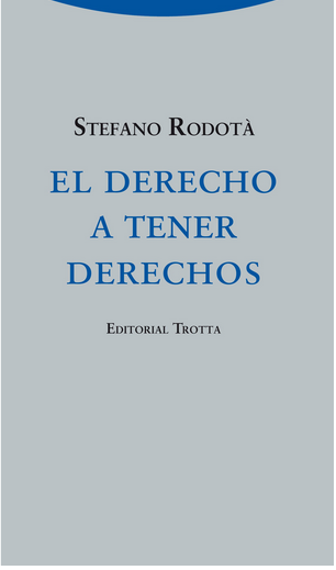 EL DERECHO A TENER DERECHOS