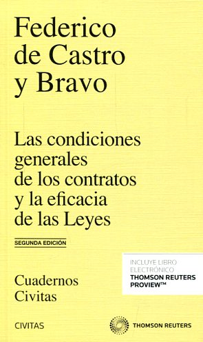 LAS CONDICIONES GENERALES DE LOS CONTRATOS Y LA EFICACIA DE LAS LEYES