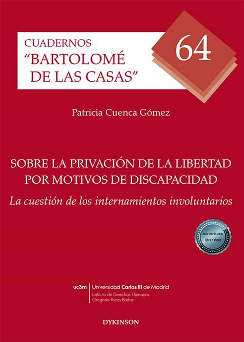 SOBRE LA PRIVACIÓN DE LA LIBERTAD POR MOTIVOS DE DISCAPACIDAD
