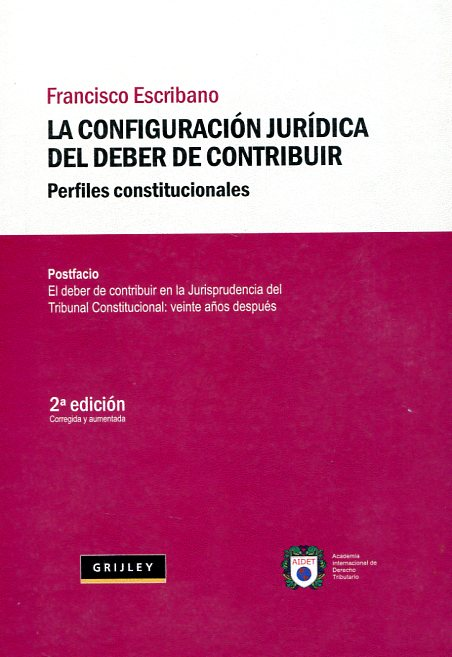 LA CONFIGURACIÓN JURÍDICA DEL DEBER DE CONTRIBUIR