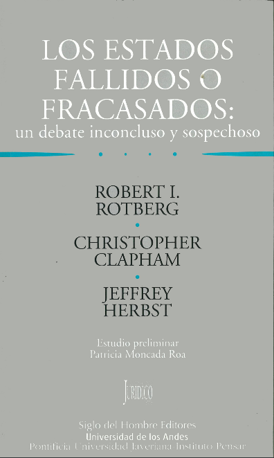 LOS ESTADOS FALLIDOS O FRACASADOS: UN DEBATE INCONCLUSO Y SOSPECHOSO