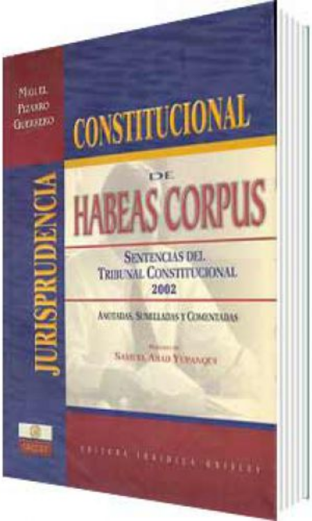 JURISPRUDENCIA CONSTITUCIONAL DE HABEAS CORPUS